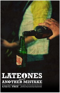 Late Ones and Another Mistake at Ear X-Tacy After Dark
