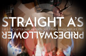 Straight A's and Prideswallower at Ear X-Tacy After Dark